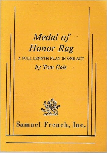 Medal of Honor Rag: A Full Length Play in One Act