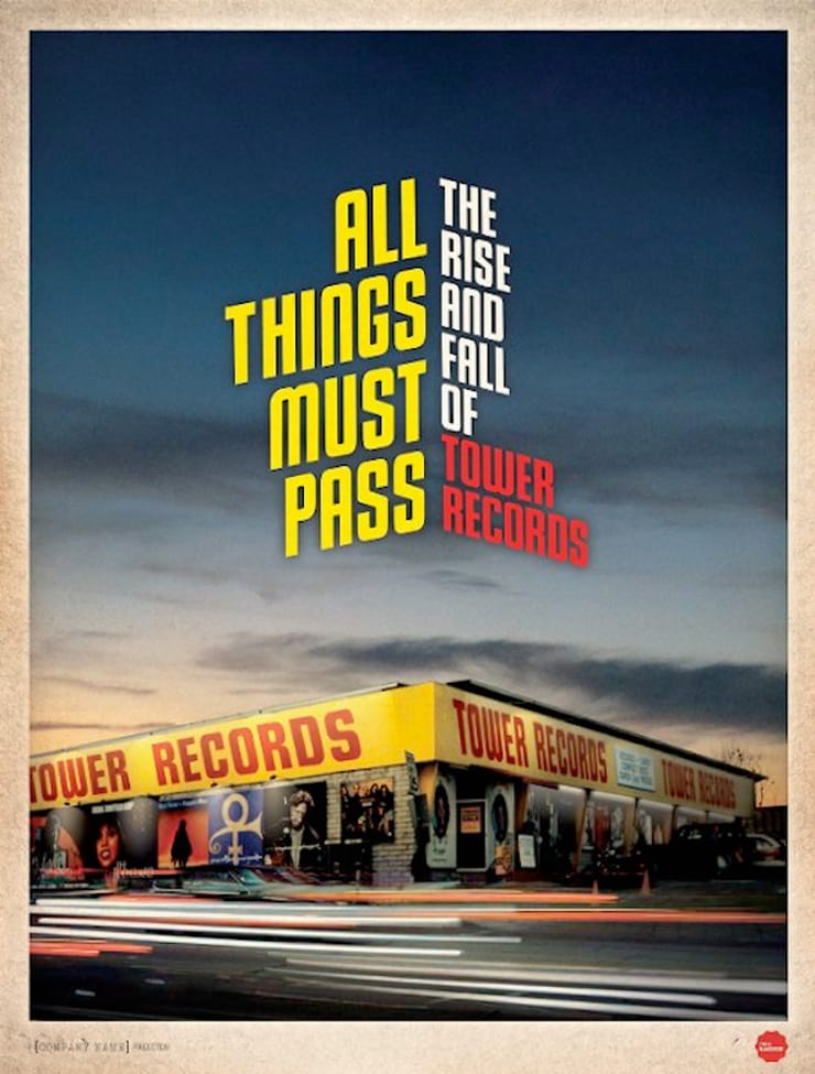 All Things Must Pass: The Rise and Fall of Tower Records