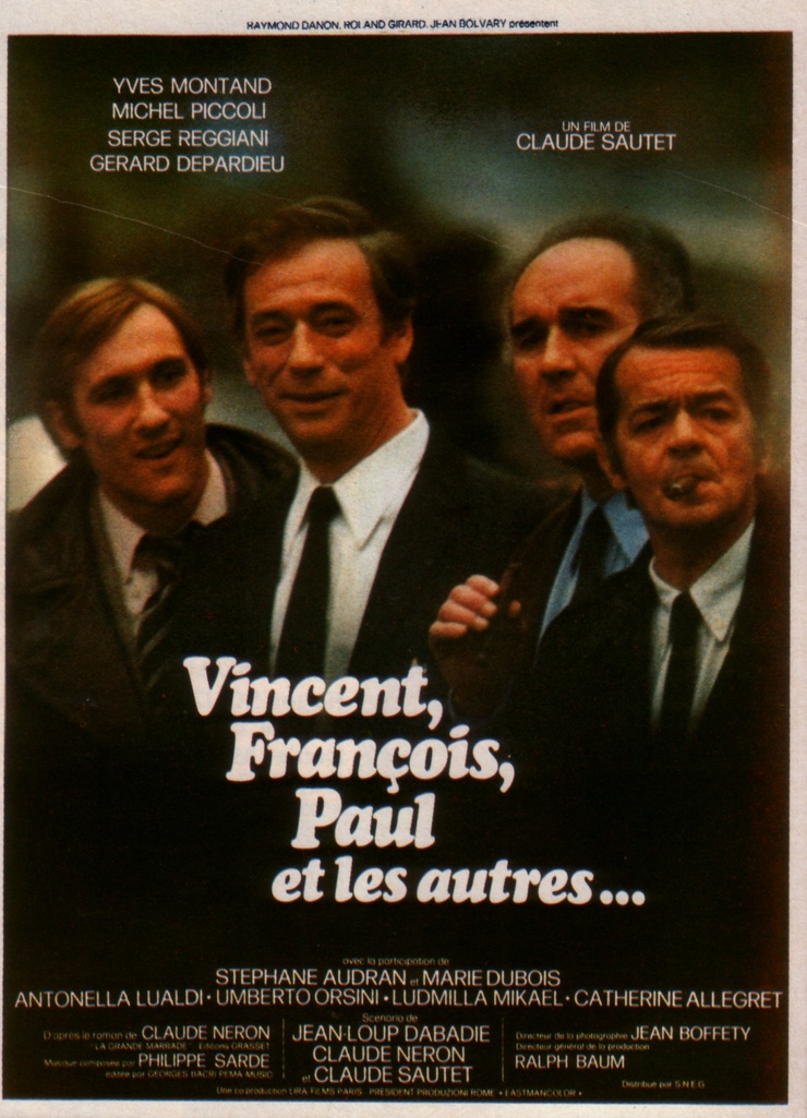 Vincent, François, Paul and the Others Vincent, François, Paul and the Others