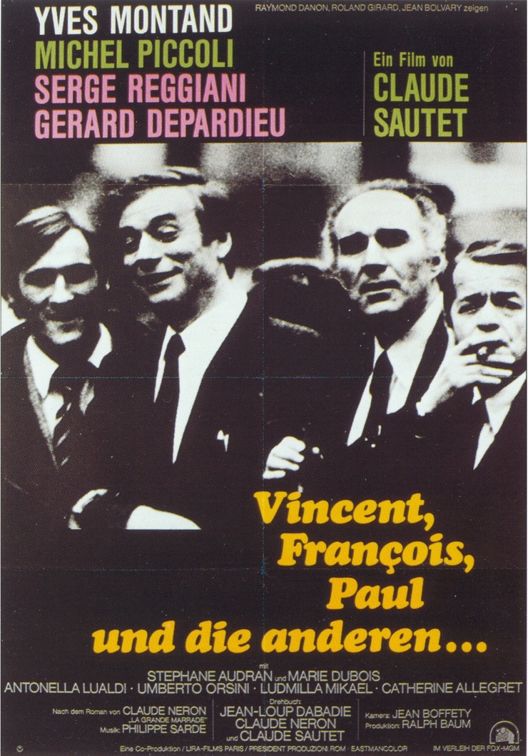 Vincent, François, Paul and the Others Vincent, François, Paul and the Others