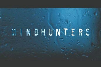 Mindhunters