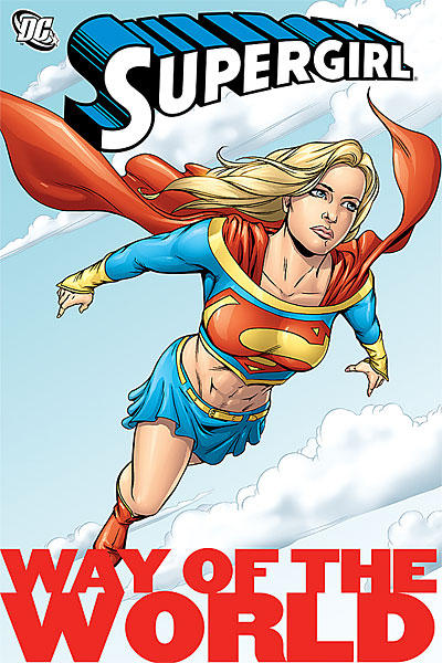 Supergirl: Way of the World Supergirl: Way of the World