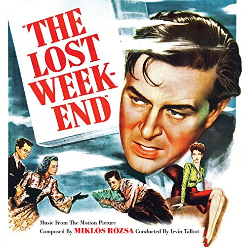 The Lost Weekend (Music from the Motion Picture)