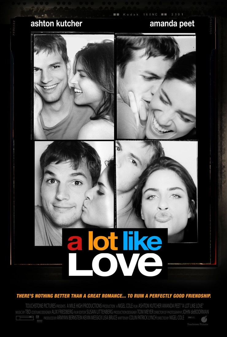 A Lot Like Love A Lot Like Love