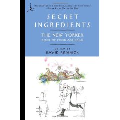 Secret Ingredients: The New Yorker Book of Food and Drink (Modern Library Paperbacks) (Paperback)