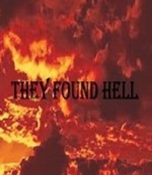 They Found Hell