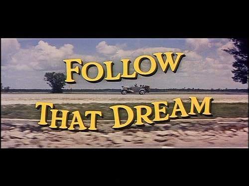 Follow That Dream