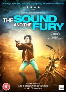 The Sound And The Fury (DE BRUIT ET DE FUREUR) 