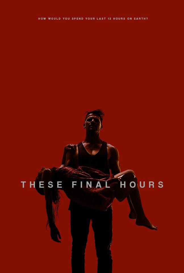 These Final Hours