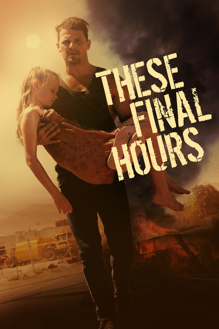 These Final Hours