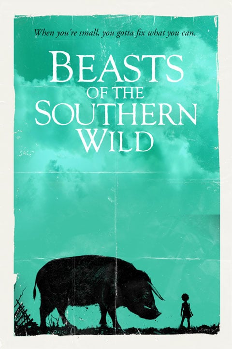 Beasts of the Southern Wild