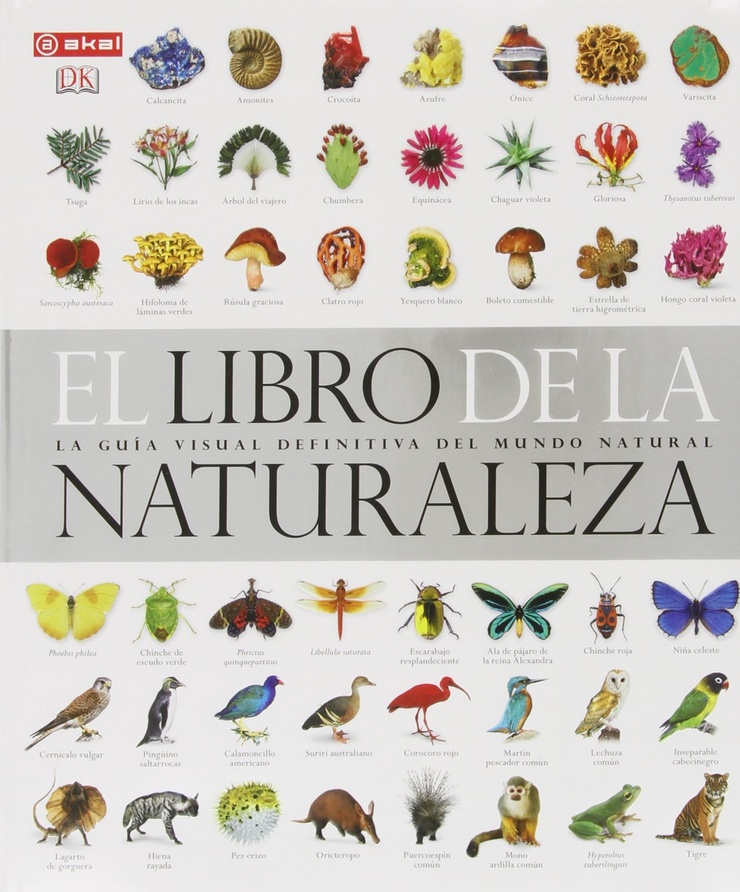 El libro de la Naturaleza. La guia visual definitiva del mundo natural