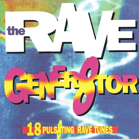 The Rave Gener8tor Vol.1