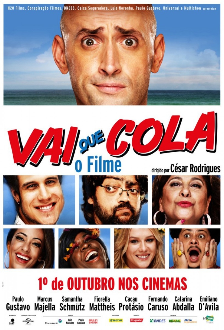Vai que Cola: O Filme