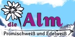 Die Alm - Promischweiß und Edelweiß