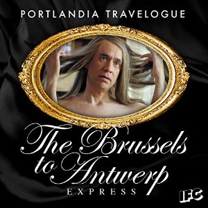 Portlandia Travelogue: The Brussels to Antwerp Express