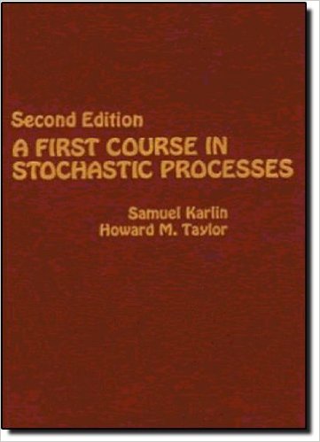 A First Course in Stochastic Processes, Second Edition