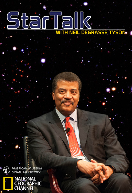 StarTalk                                  (2015- )