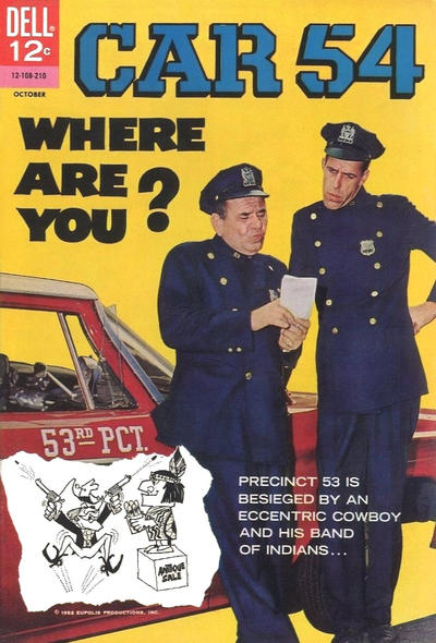 Car 54, Where Are You? Car 54, Where Are You?