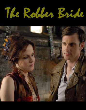 The Robber Bride                                  (2007)