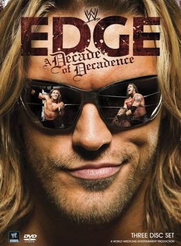 WWE Edge- A Decade of Decadence