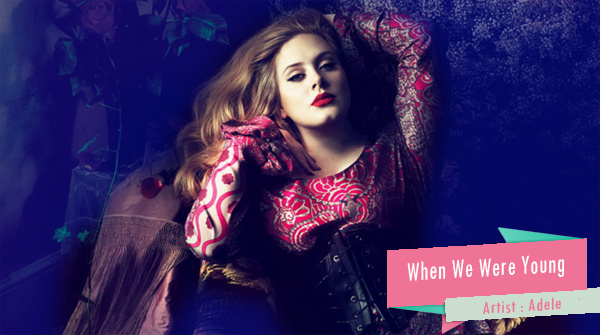 When We Were Young (Single)