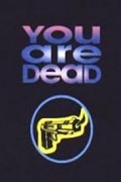 You're Dead...