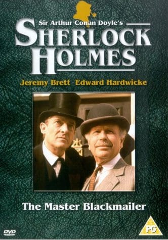 "The Case-Book of Sherlock Holmes" The Master Blackmailer