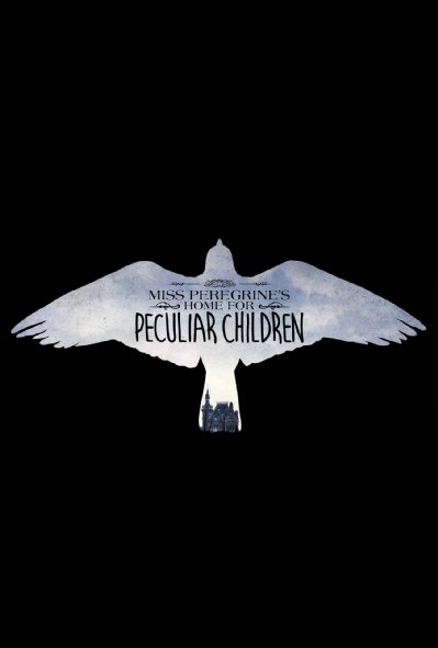 Miss Peregrine's Home for Peculiar Children Miss Peregrine's Home for Peculiar Children
