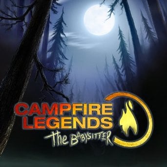 Campfire Legends: The Babysitter