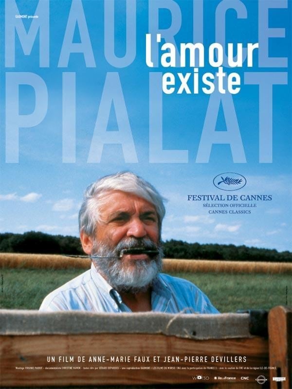 Maurice Pialat, Love Exists