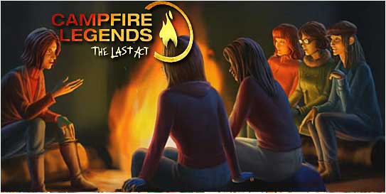 Campfire Legends: The Last Act