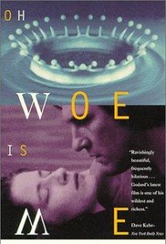 Oh, Woe Is Me Oh, Woe Is Me
