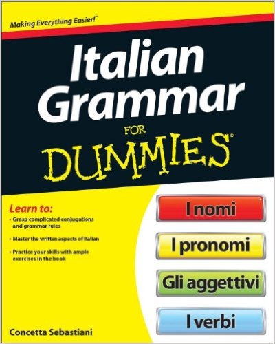 Italian Grammar For Dummies