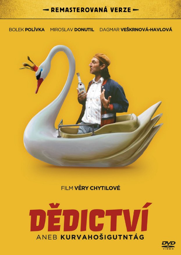 Dedictví aneb Kurvahosigutntag Dedictví aneb Kurvahosigutntag