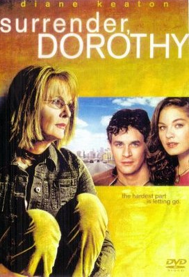 Surrender, Dorothy