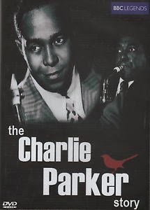 Legends: The Charlie Parker Story Legends: The Charlie Parker Story