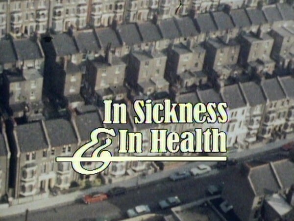 In Sickness and in Health