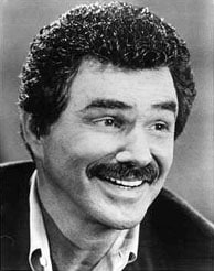 Burt Reynolds Burt Reynolds